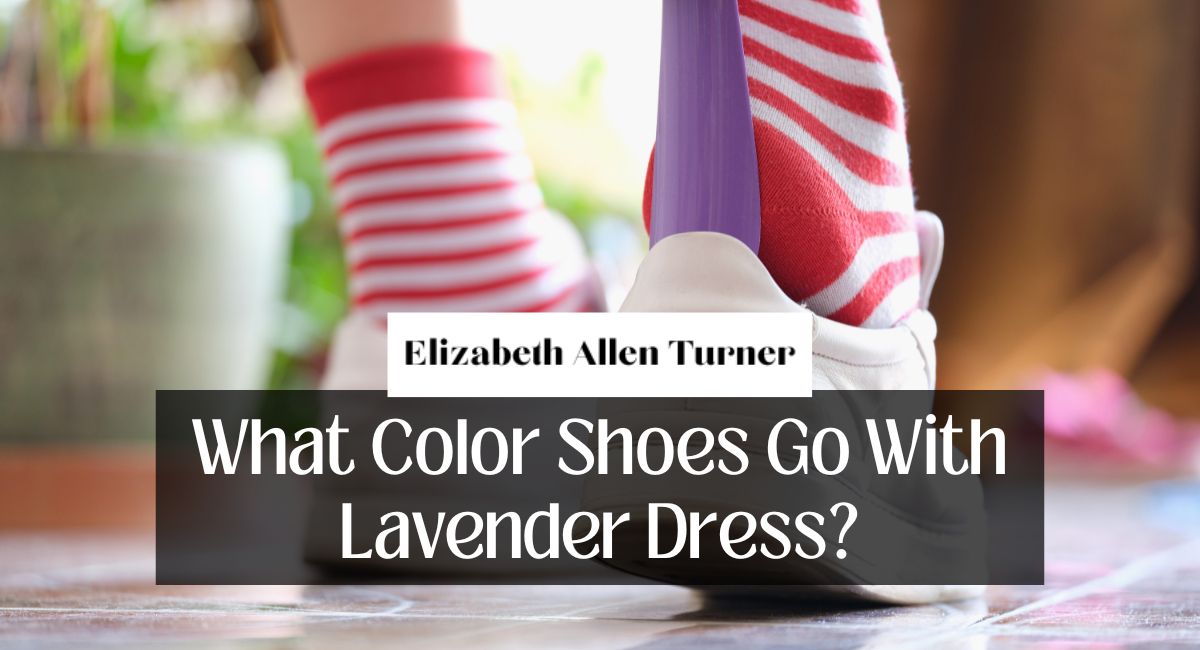 What Color Shoes Go With Lavender Dress