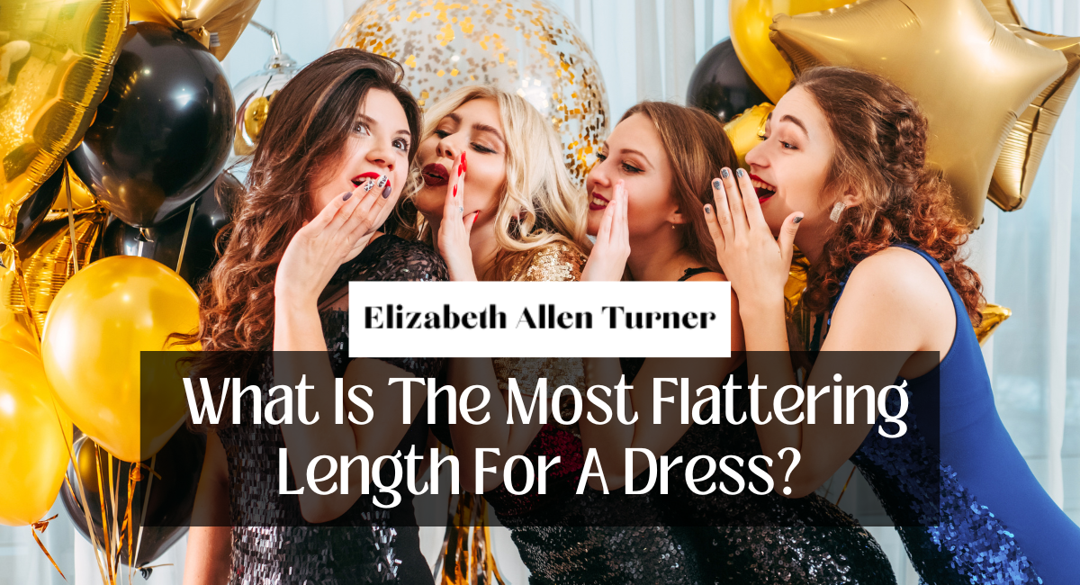 What Is The Most Flattering Length For A Dress